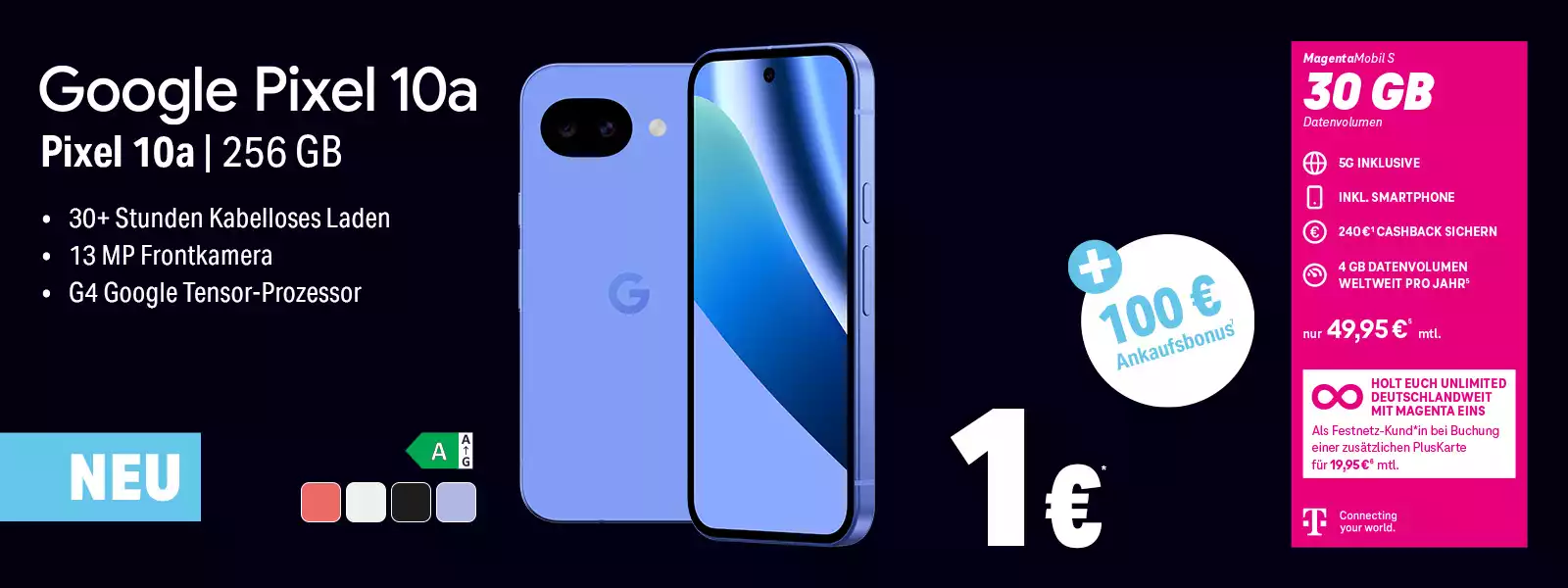 Werbebanner: Google Pixel 10a Smartphone 256 GB mit MagentaMobil S 30 GB Tarif